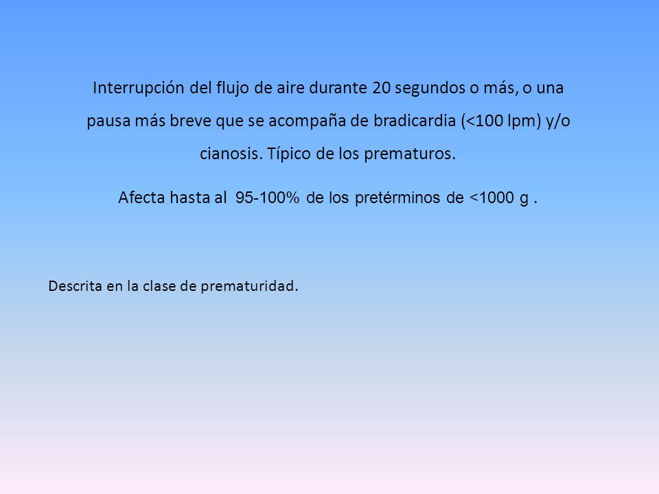 Afecta hasta al % de los pretérminos de <1000 g .