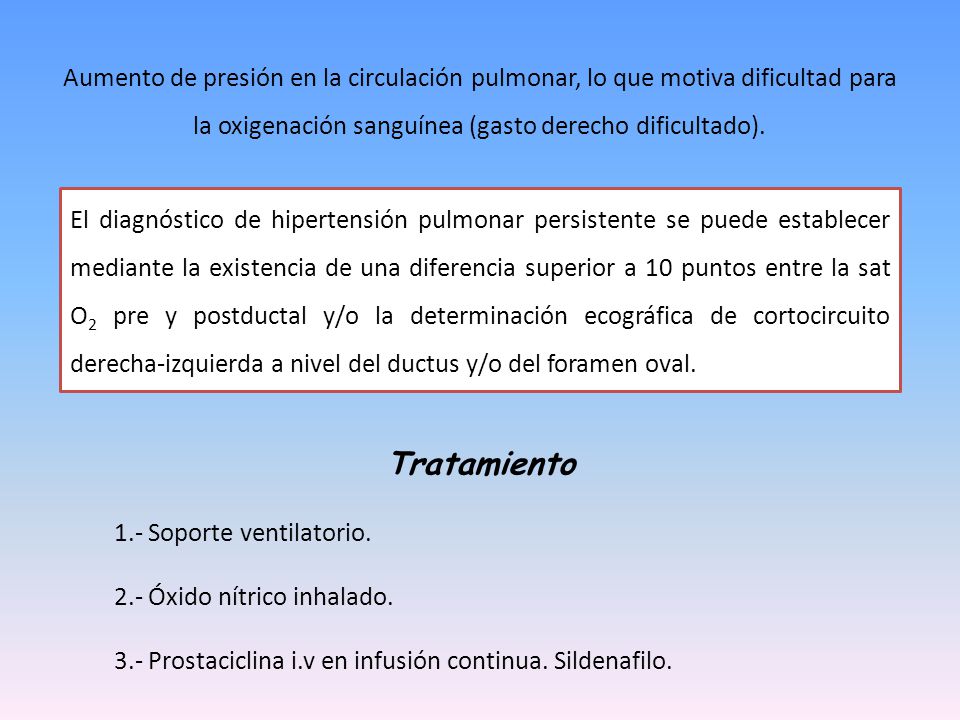 Aumento de presión en la circulación pulmonar, lo que motiva dificultad para la oxigenación sanguínea (gasto derecho dificultado).