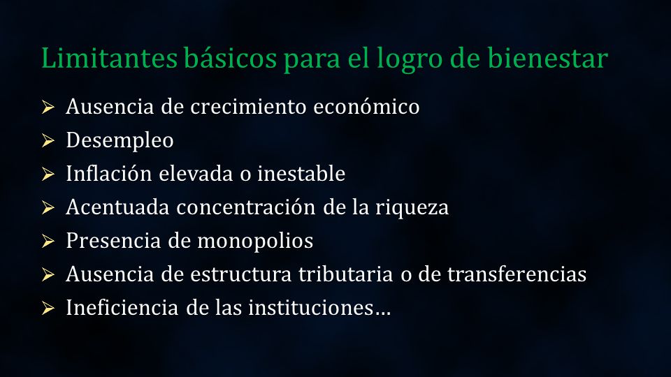 Limitantes básicos para el logro de bienestar