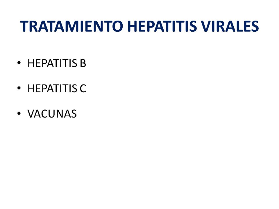 TRATAMIENTO HEPATITIS VIRALES