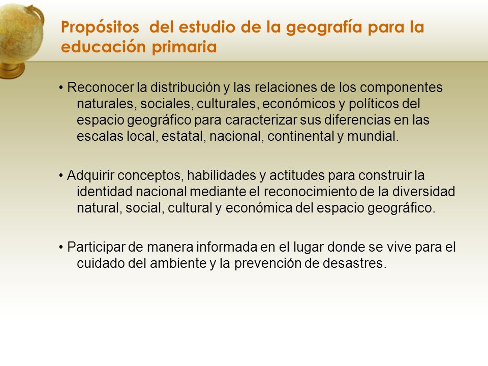 Propósitos del estudio de la geografía para la educación primaria