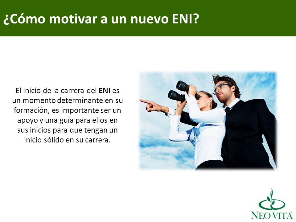 ¿Cómo motivar a un nuevo ENI