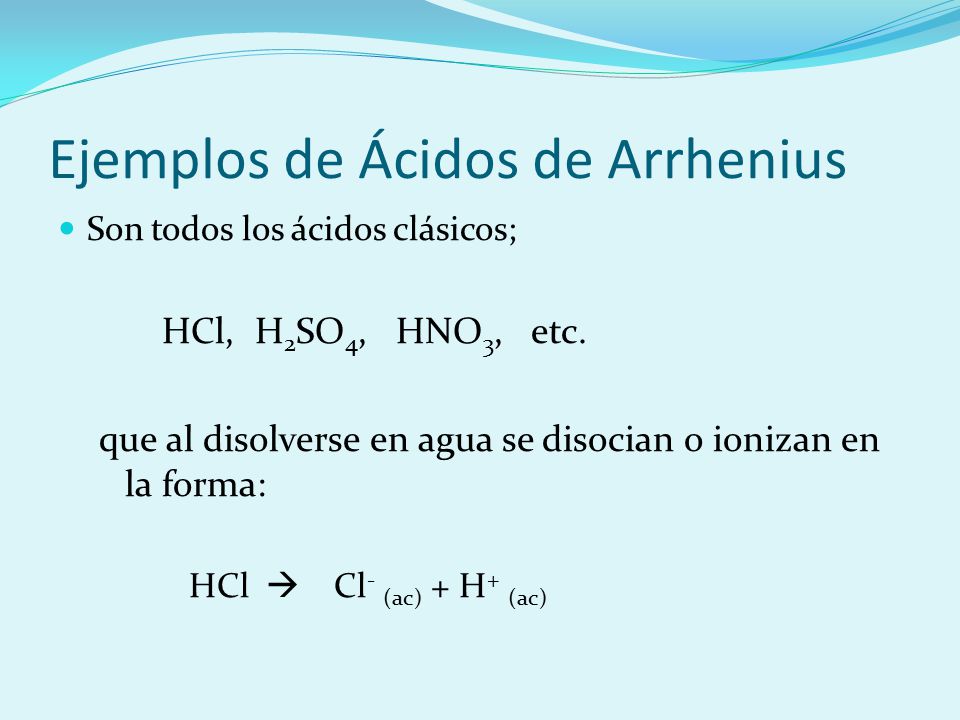 Ejemplos de Ácidos de Arrhenius