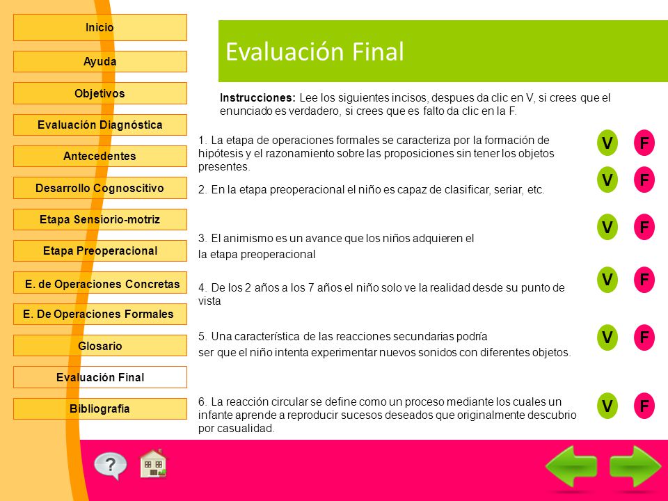 Evaluación Final V F V F V F V F E. de Operaciones Concretas V F V F