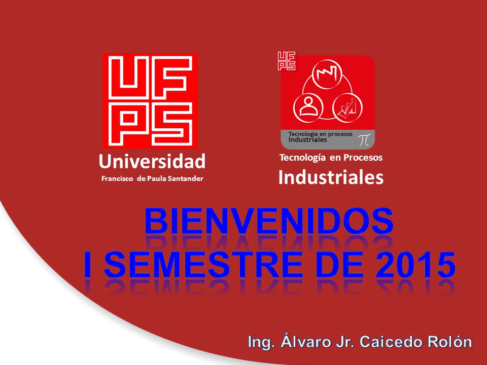 BIENVENIDOS I SEMESTRE DE 2015