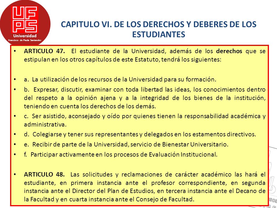 CAPITULO VI. DE LOS DERECHOS Y DEBERES DE LOS ESTUDIANTES