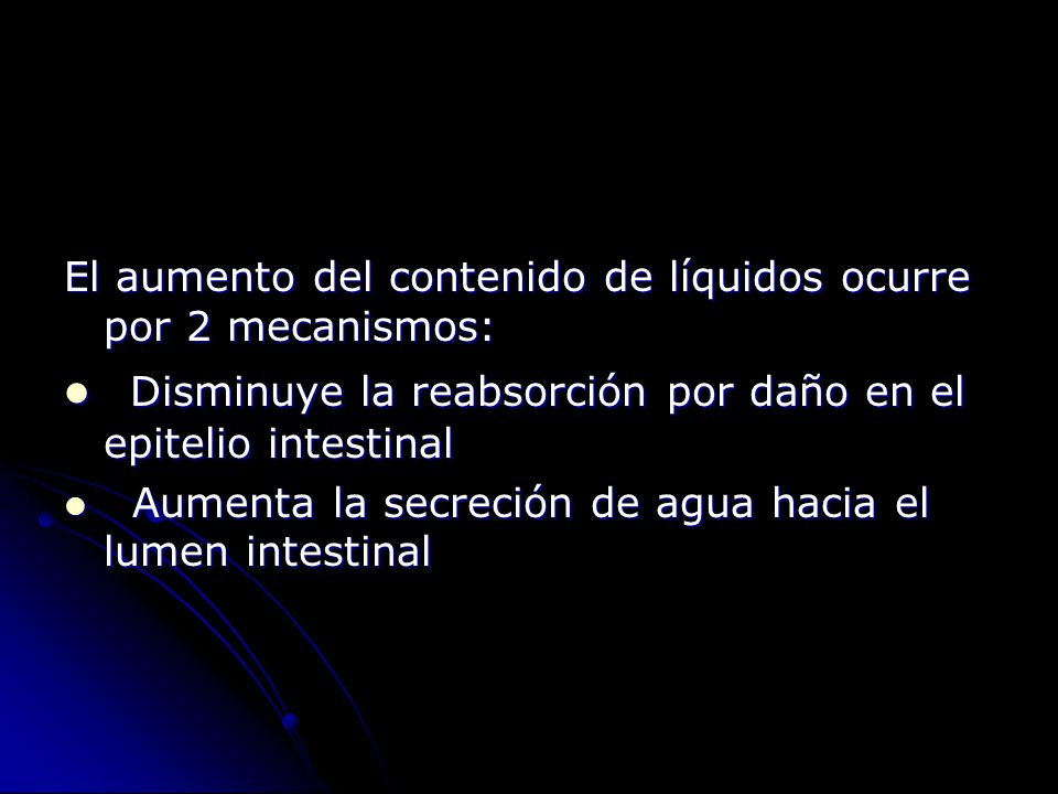 Disminuye la reabsorción por daño en el epitelio intestinal