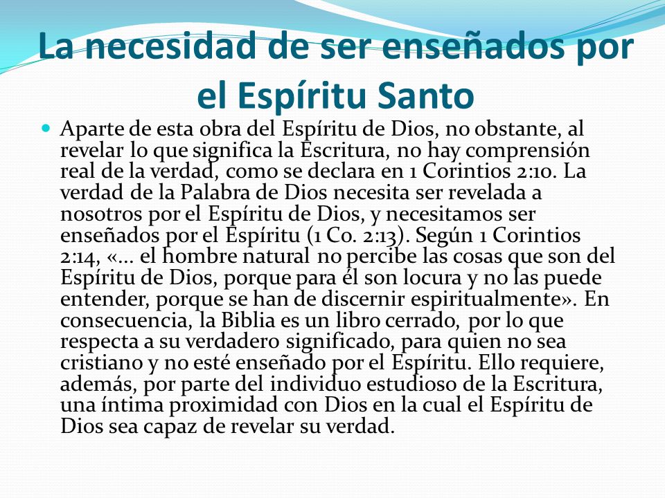 La necesidad de ser enseñados por el Espíritu Santo