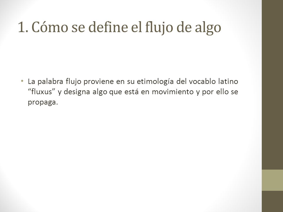 1. Cómo se define el flujo de algo