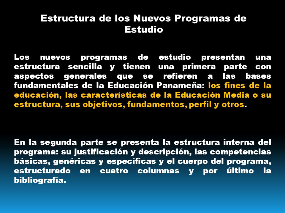 Estructura de los Nuevos Programas de Estudio