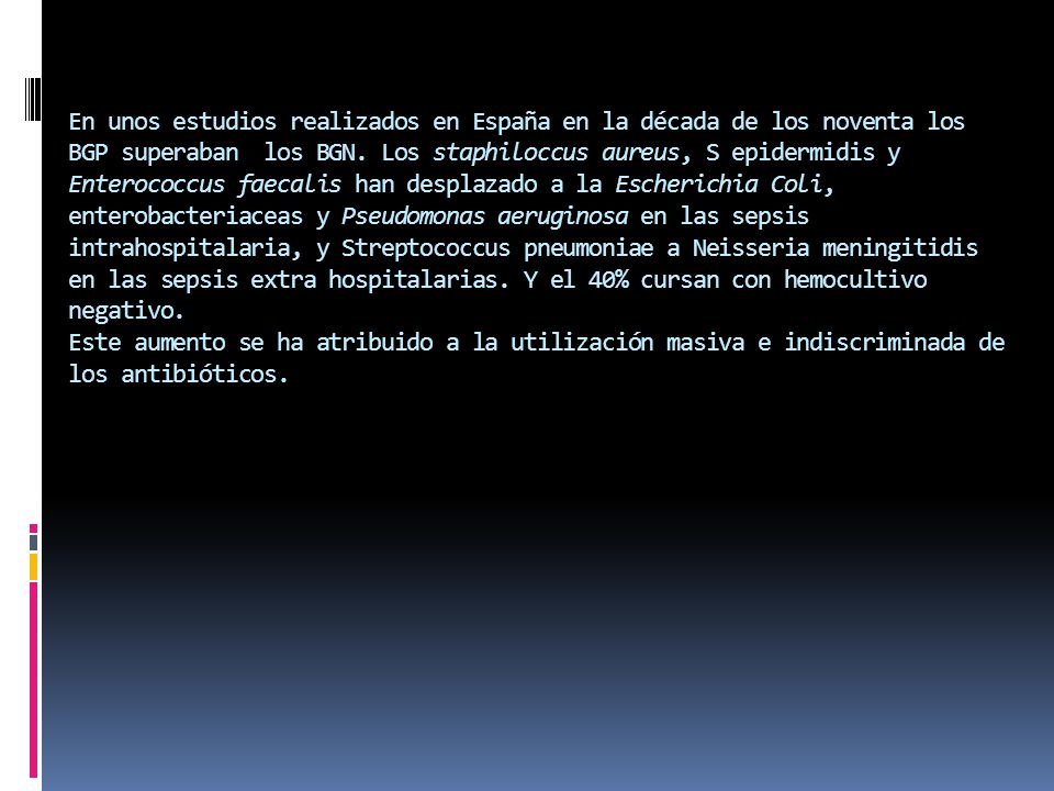 En unos estudios realizados en España en la década de los noventa los BGP superaban los BGN.