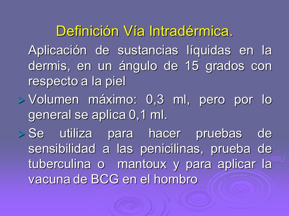 Definición Vía Intradérmica.