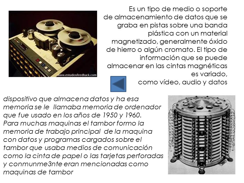 Es un tipo de medio o soporte de almacenamiento de datos que se graba en pistas sobre una banda plástica con un material magnetizado, generalmente óxido de hierro o algún cromato. El tipo de información que se puede almacenar en las cintas magnéticas es variado, como vídeo, audio y datos