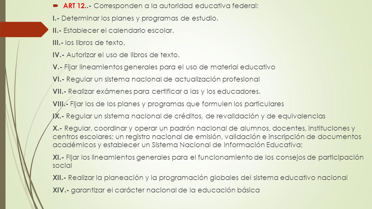ART Corresponden a la autoridad educativa federal: