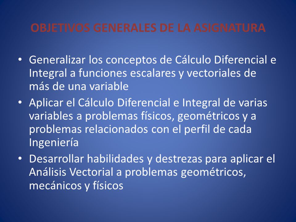 OBJETIVOS GENERALES DE LA ASIGNATURA