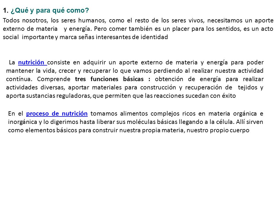 1. ¿Qué y para qué como