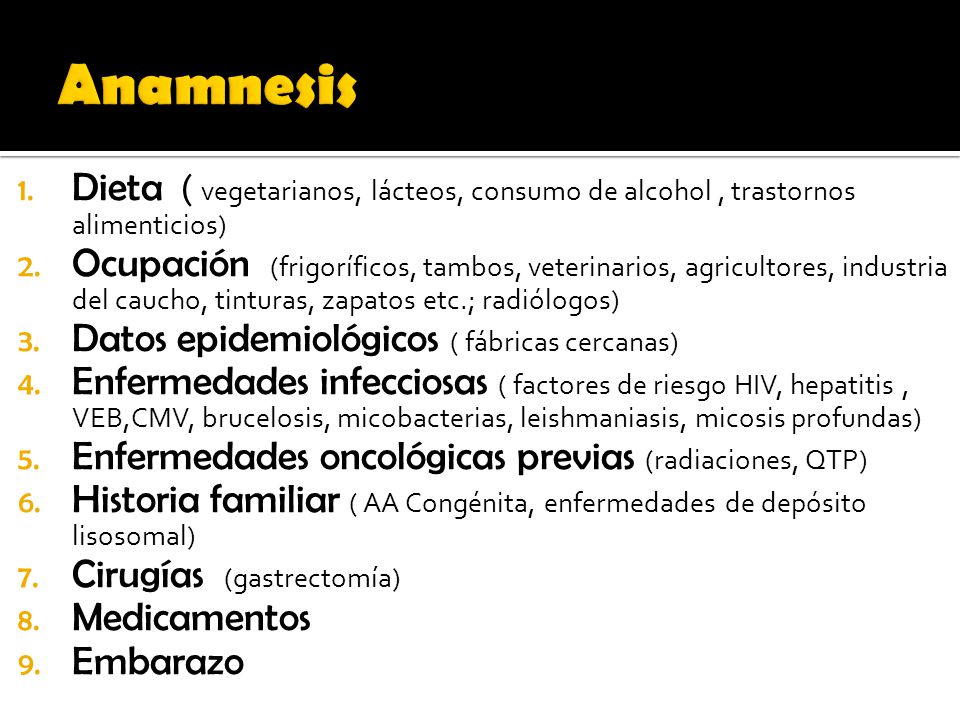 Anamnesis Dieta ( vegetarianos, lácteos, consumo de alcohol , trastornos alimenticios)