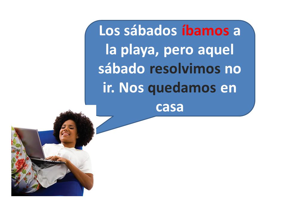 Los sábados íbamos a la playa, pero aquel sábado resolvimos no ir
