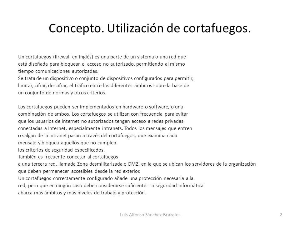 Concepto. Utilización de cortafuegos.