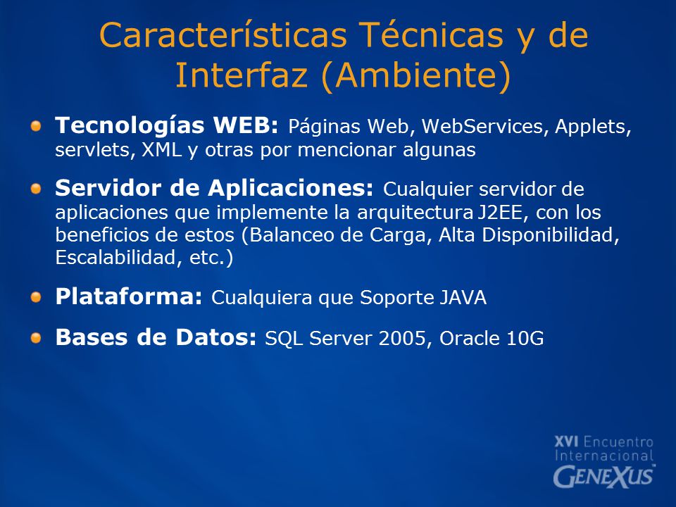 Características Técnicas y de Interfaz (Ambiente)