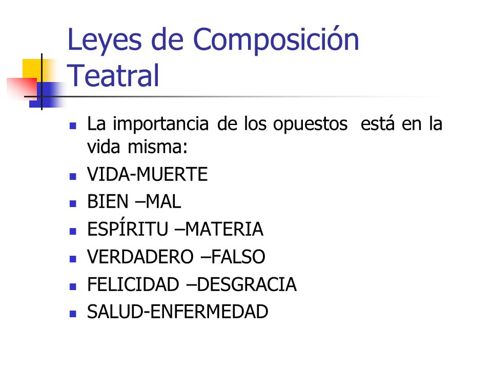 Leyes de Composición Teatral