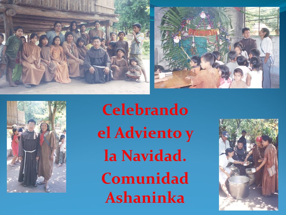 Celebrando el Adviento y la Navidad. Comunidad Ashaninka