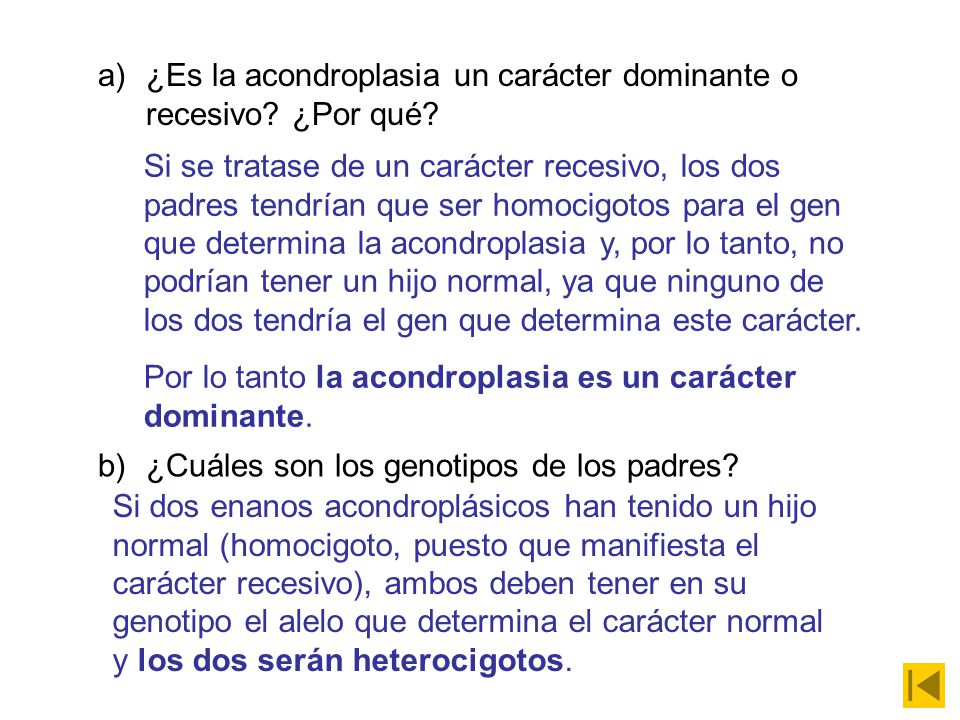 ¿Es la acondroplasia un carácter dominante o recesivo ¿Por qué