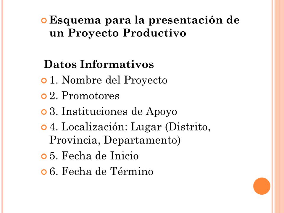 Esquema para la presentación de un Proyecto Productivo