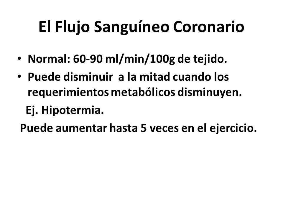 El Flujo Sanguíneo Coronario