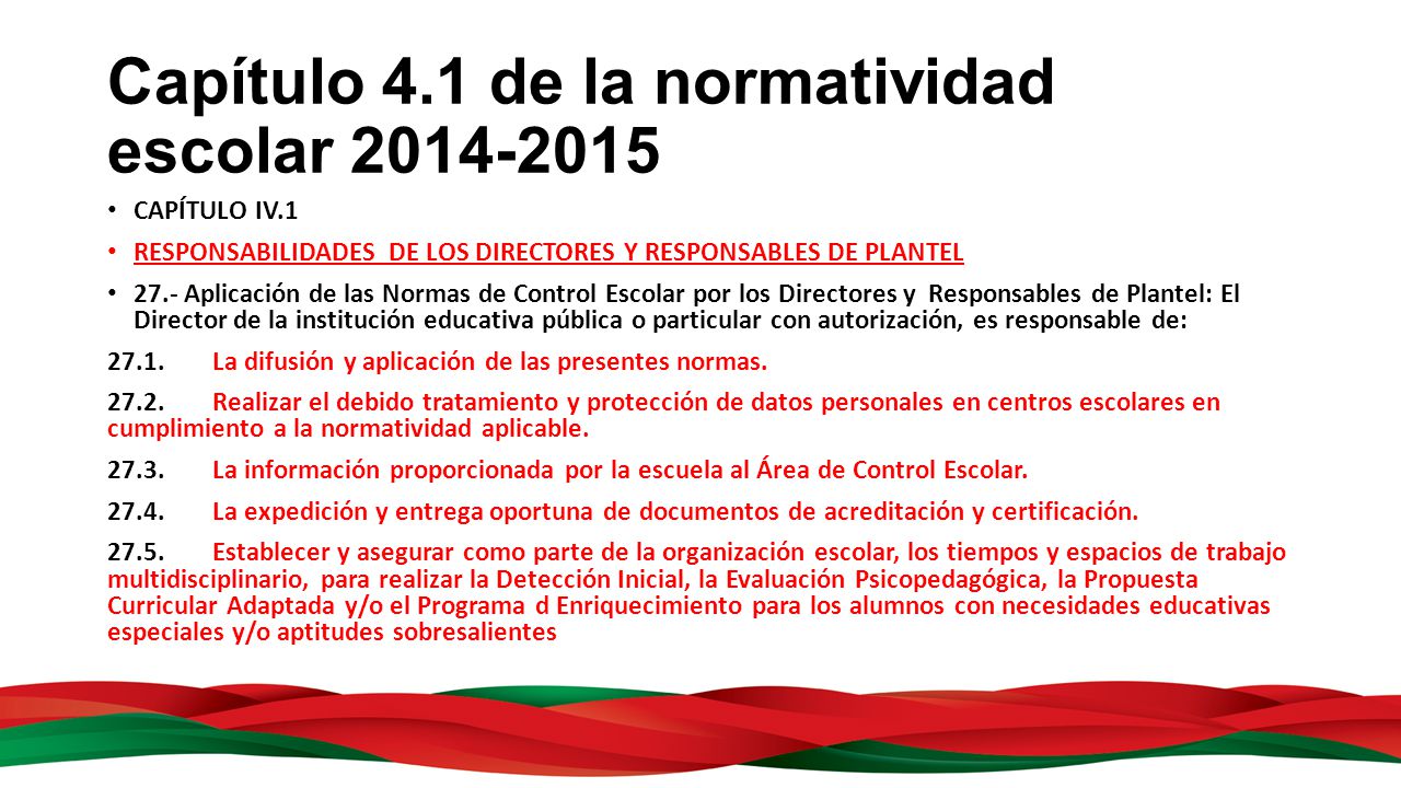 Capítulo 4.1 de la normatividad escolar