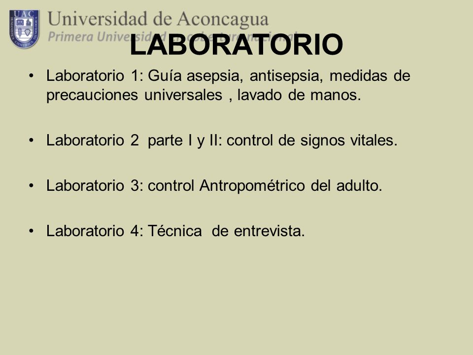 LABORATORIO Laboratorio 1: Guía asepsia, antisepsia, medidas de precauciones universales , lavado de manos.