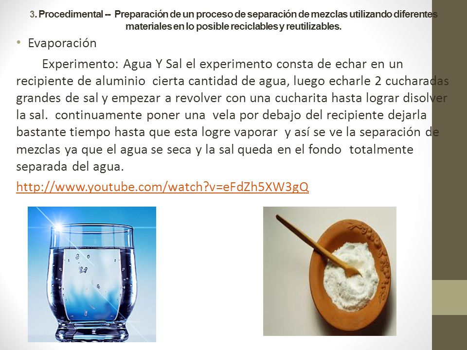 3. Procedimental -- Preparación de un proceso de separación de mezclas utilizando diferentes materiales en lo posible reciclables y reutilizables.
