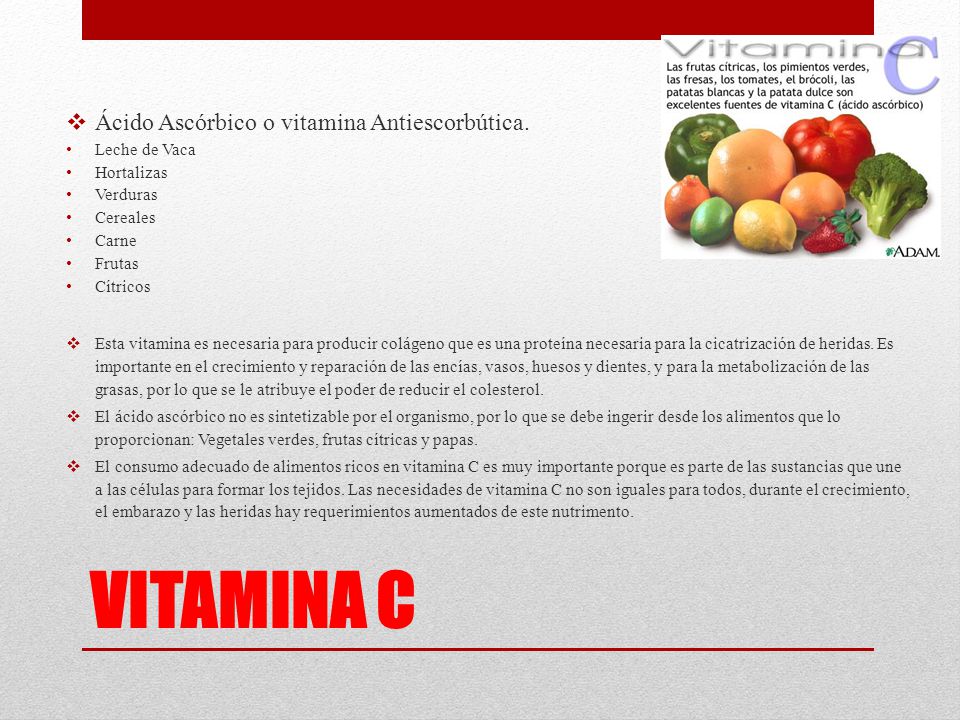 VITAMINA C Ácido Ascórbico o vitamina Antiescorbútica. Leche de Vaca