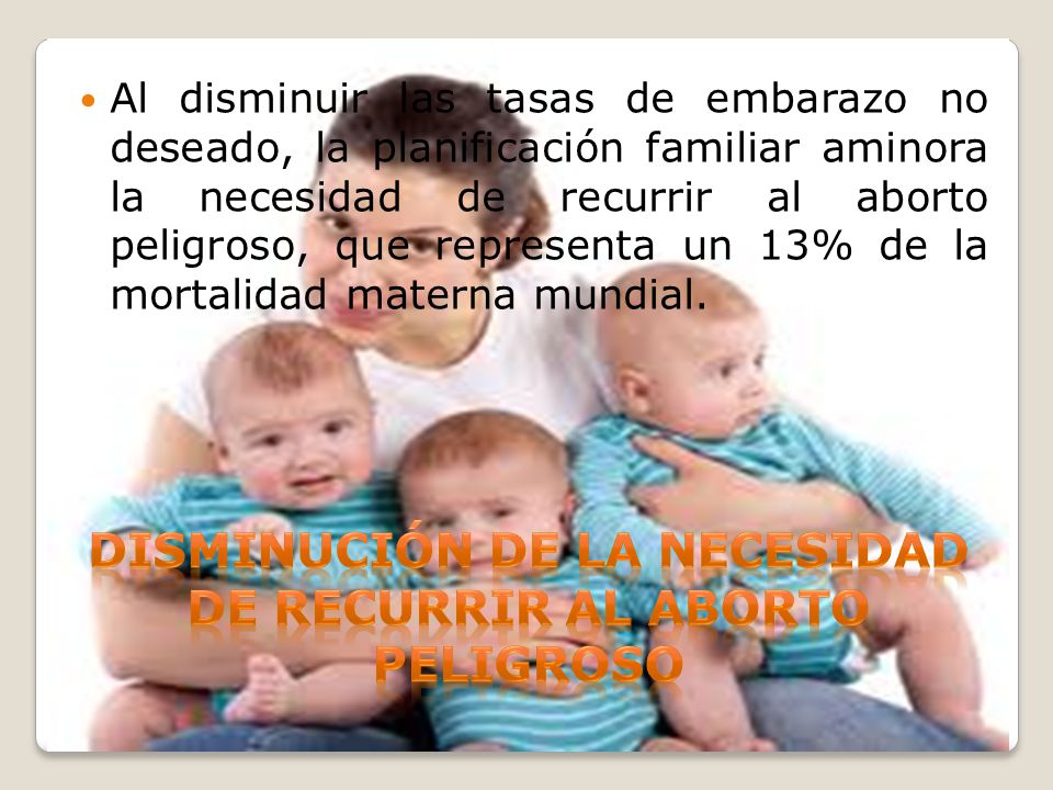 Disminución de la necesidad de recurrir al aborto peligroso