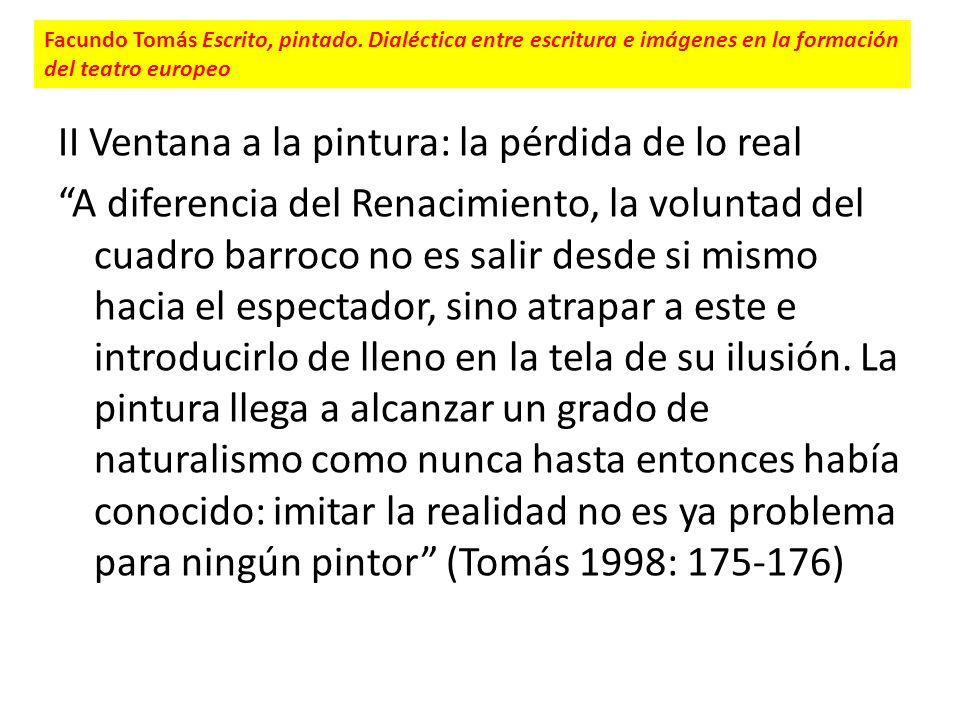 II Ventana a la pintura: la pérdida de lo real
