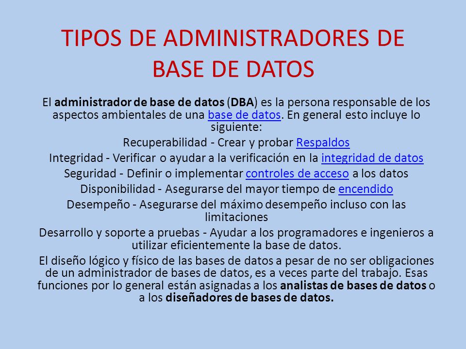TIPOS DE ADMINISTRADORES DE BASE DE DATOS