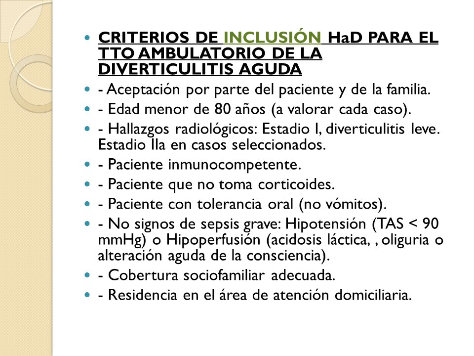 CRITERIOS DE INCLUSIÓN HaD PARA EL TTO AMBULATORIO DE LA DIVERTICULITIS AGUDA