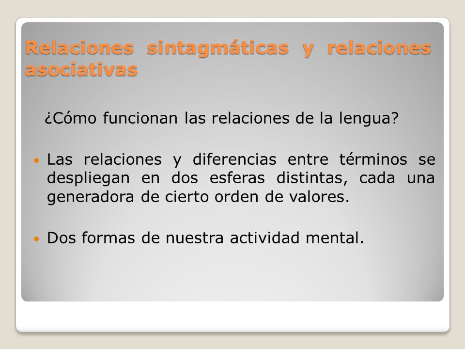 Relaciones sintagmáticas y relaciones asociativas