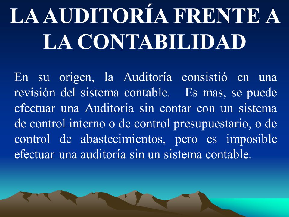 LA AUDITORÍA FRENTE A LA CONTABILIDAD