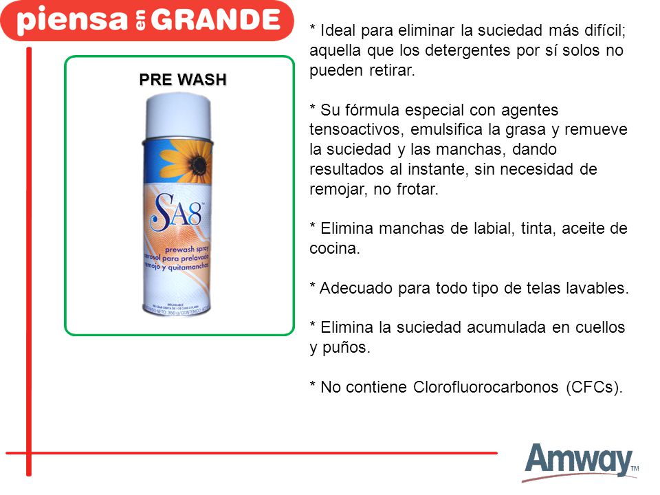 * Ideal para eliminar la suciedad más difícil; aquella que los detergentes por sí solos no pueden retirar.
