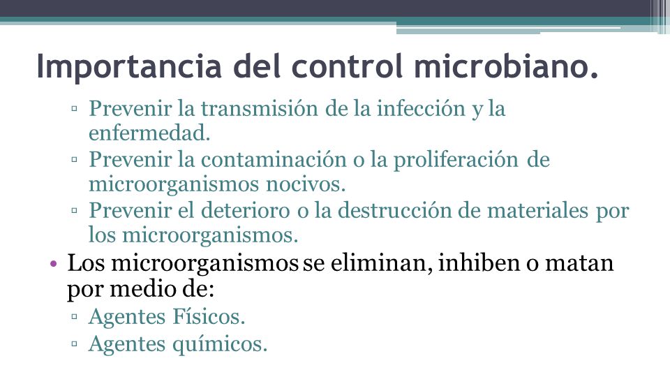 Importancia del control microbiano.