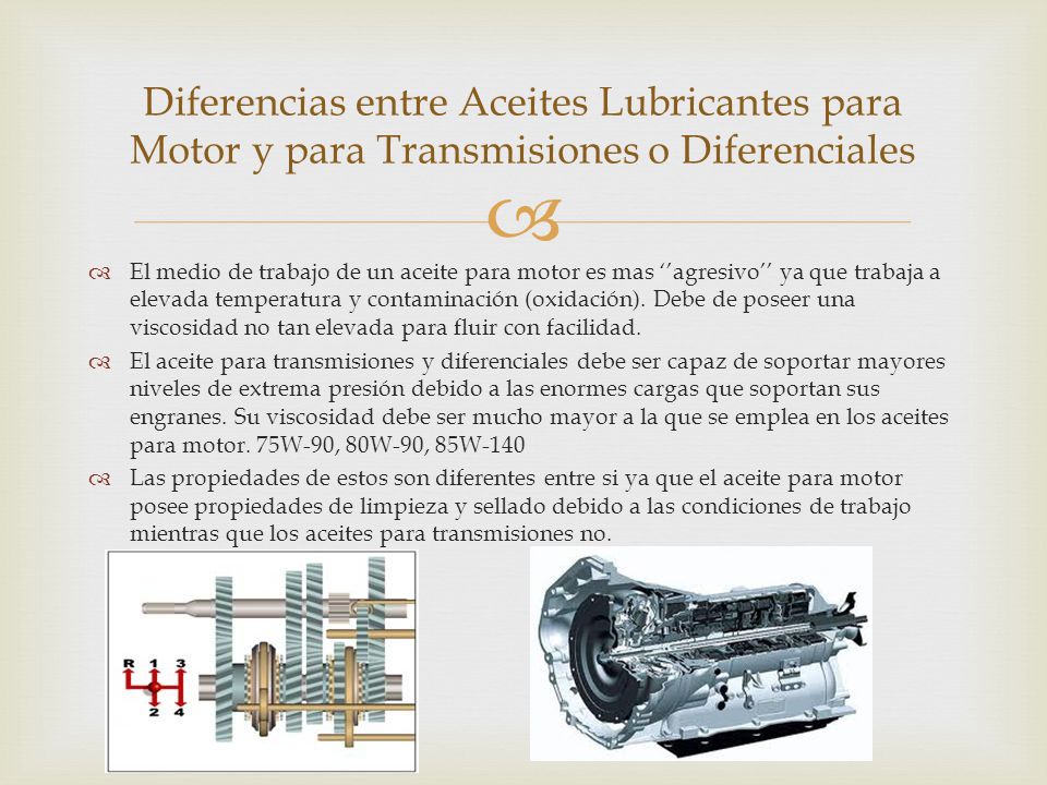 Diferencias entre Aceites Lubricantes para Motor y para Transmisiones o Diferenciales