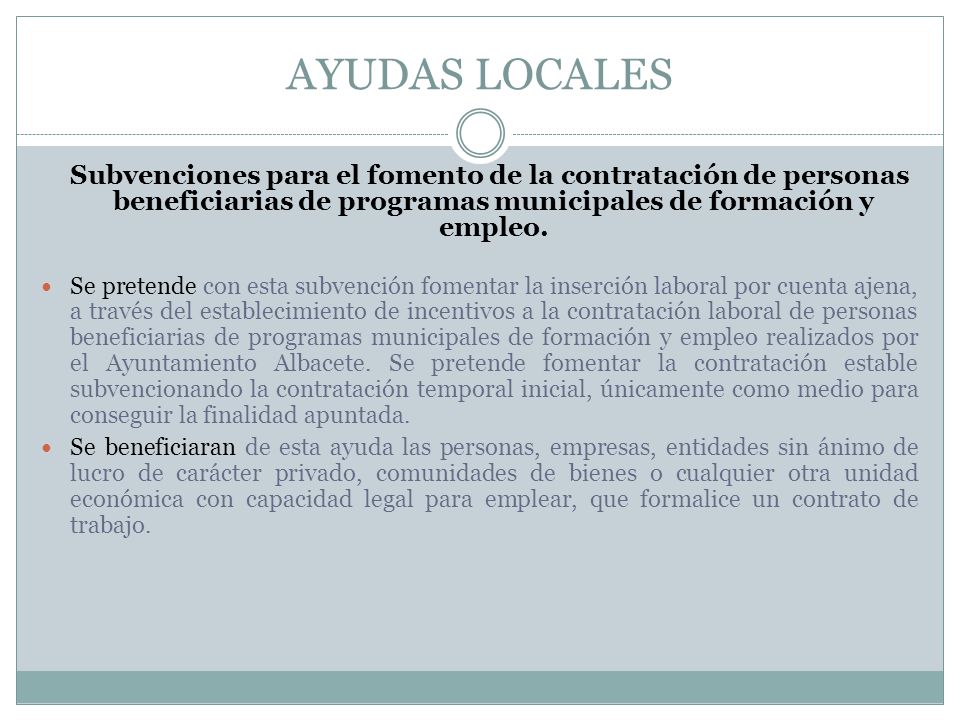 AYUDAS LOCALES Subvenciones para el fomento de la contratación de personas beneficiarias de programas municipales de formación y empleo.