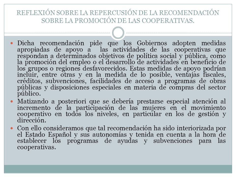REFLEXIÓN SOBRE LA REPERCUSIÓN DE LA RECOMENDACIÓN SOBRE LA PROMOCIÓN DE LAS COOPERATIVAS.