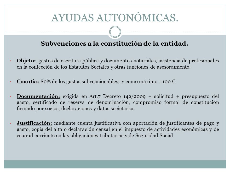 Subvenciones a la constitución de la entidad.