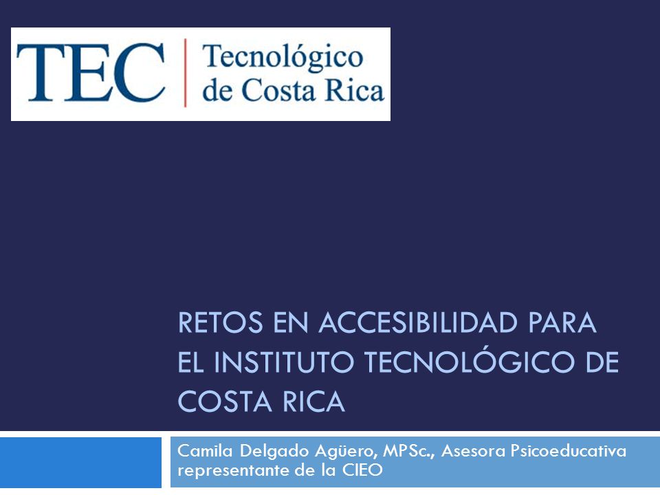 Retos en accesibilidad para el instituto Tecnológico de costa rica