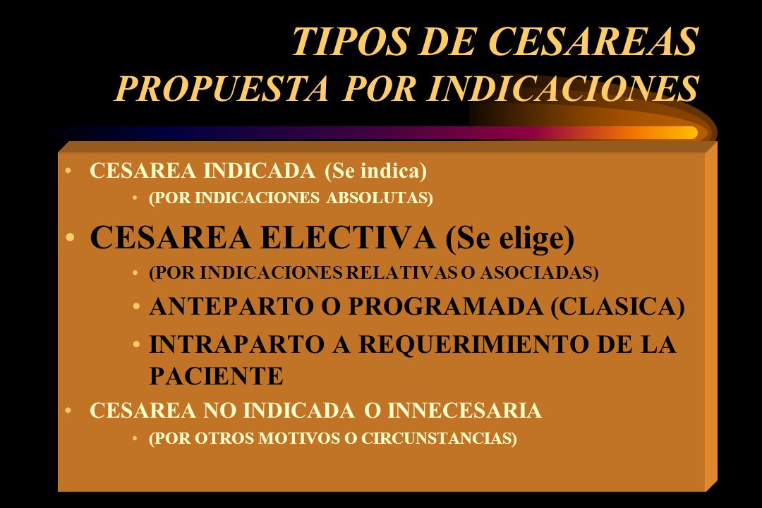 TIPOS DE CESAREAS PROPUESTA POR INDICACIONES