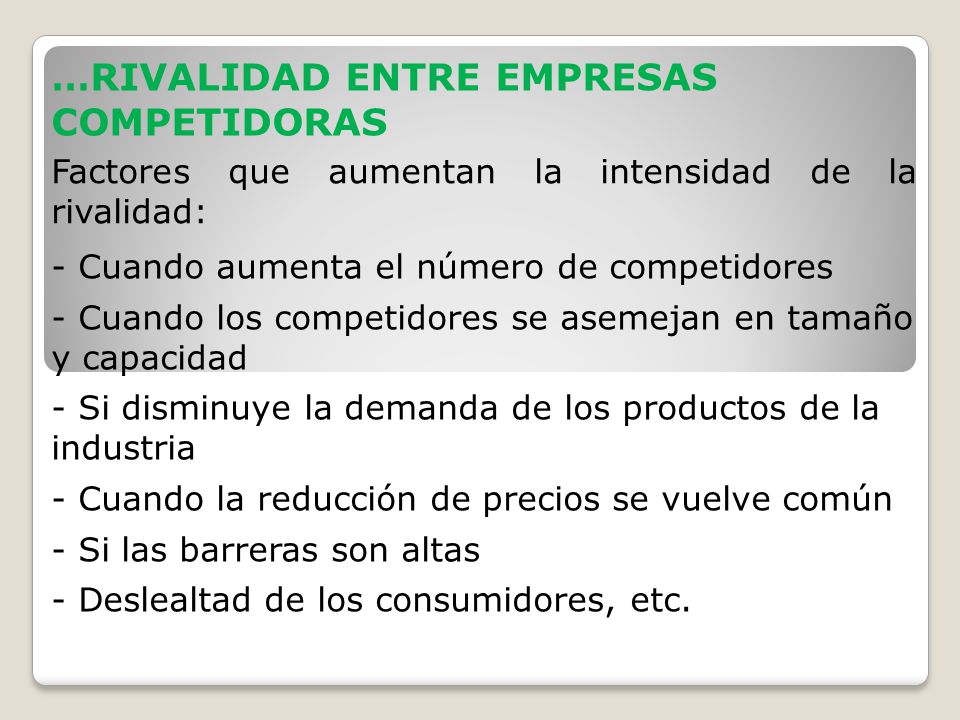 …RIVALIDAD ENTRE EMPRESAS COMPETIDORAS
