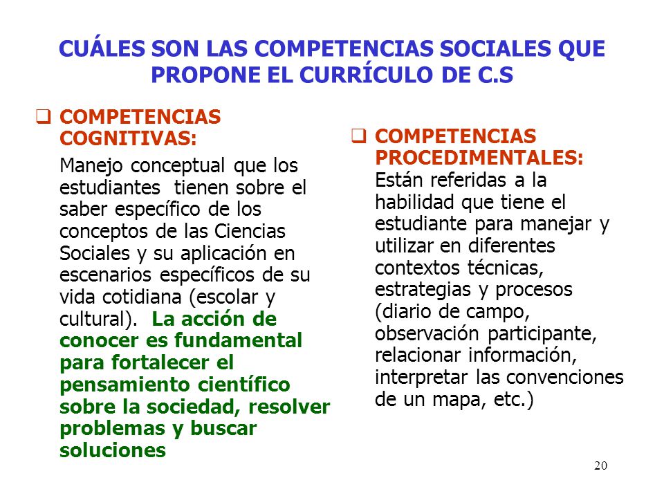 CUÁLES SON LAS COMPETENCIAS SOCIALES QUE PROPONE EL CURRÍCULO DE C.S