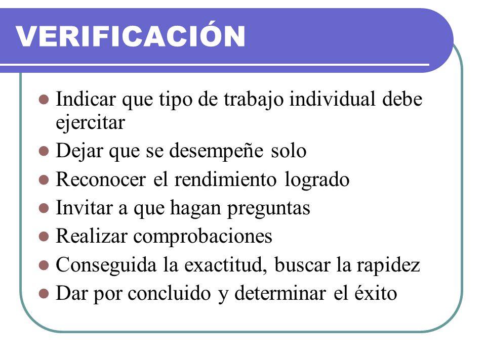 VERIFICACIÓN Indicar que tipo de trabajo individual debe ejercitar